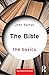 The Bible: The Basics: The Basics