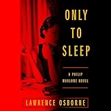Only to Sleep: A Philip Marlowe Novel