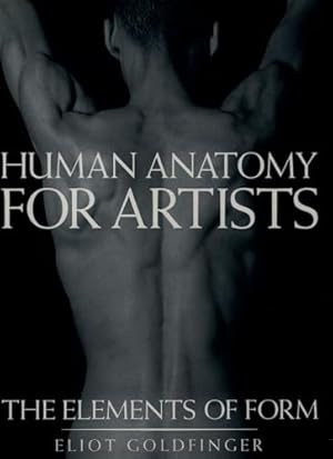 Book cover Human Anatomy for Artists: The Elements of Form