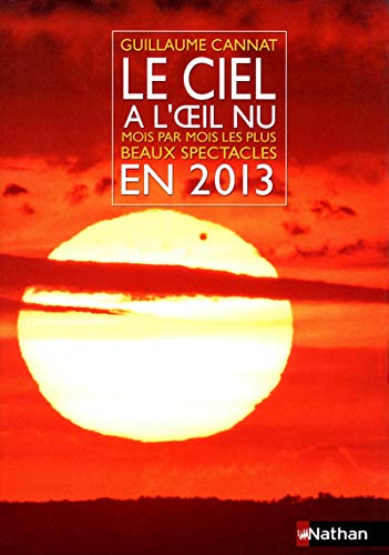 Télécharger CIEL A L'OEIL NU EN 2013 Livre eBook France