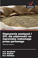 Mapowanie powiazan i QTL dla odpornosci na maczniaka rzekomego prosa perlowego (Polish Edition) 6208774160 Book Cover