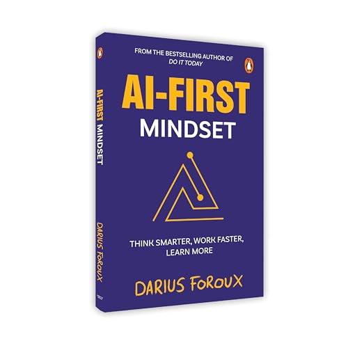 AI-First Mindset: Think Smarter, Work Faster, Learn More | Learn ...