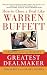How to Close a Deal Like Warren Buffett: Lessons from the World's Greatest Dealmaker
