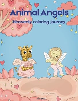 Paperback Animal Angels: A Heavenly Coloring Journey Book