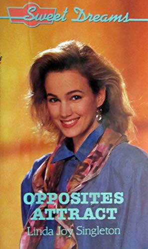 Opposites Attract (By: Linda Joy Singleton)