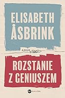 Rozstanie z geniuszem 8380328647 Book Cover