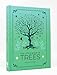 The Little Book of Trees: An Introduction to the Folklore, Magic, and Mysticism of Trees