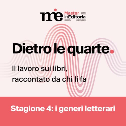 Couverture de Dietro le quarte. Il lavoro sui libri raccontato da chi li fa