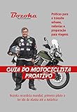 Guia do Motociclista Proativo (Portuguese Edition)
