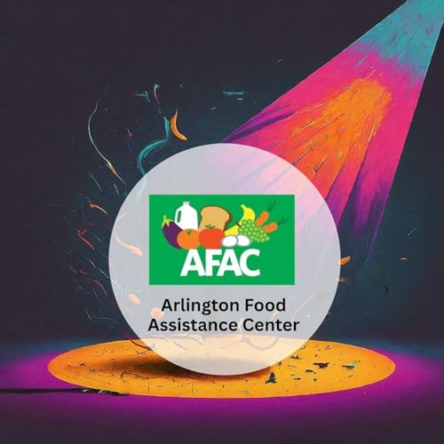 E.23 Hidden Hunger in Arlington County: AFAC&rsquo;s Story of Impact