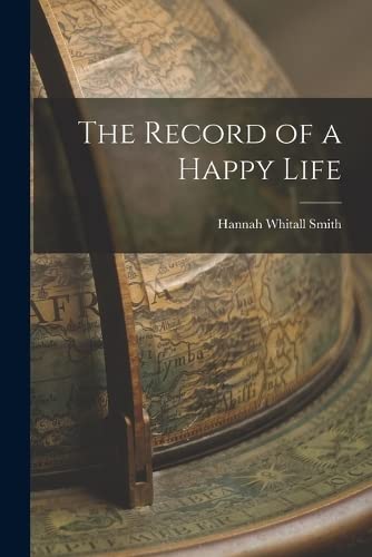 The Record of a Happy Life