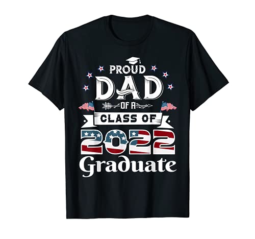 Hombre Orgulloso papá de una clase de graduado 2022 Camiseta