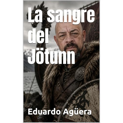 La sangre del J&ouml;tunn Audiolibro Por Eduardo Ag&uuml;era Villalobos arte de portada