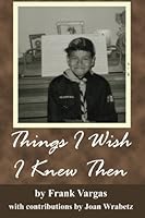 Things I Wish I Knew Then 1481988999 Book Cover