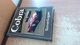  Cobra: The Real Thing! (A Foulis motoring book)