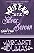 Murder on the Silver Screen (A Movie Palace Mystery)