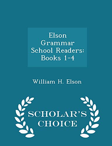 Elson Grammar School Readers: Book 2 1297235770 Book Cover