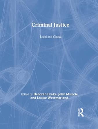 Criminal Justice: Local and Global book cover