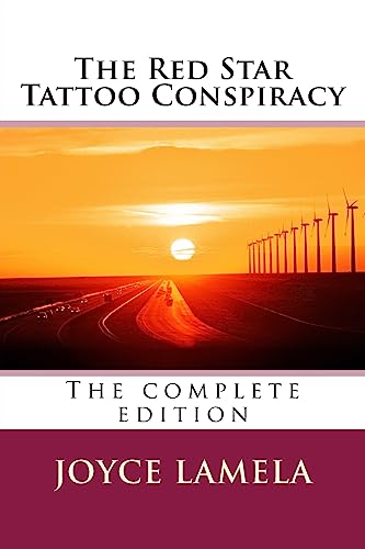 The Red Star Tattoo Conspiracy: The complete edition