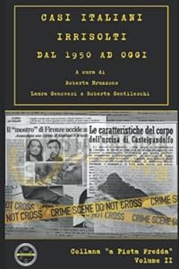 A “pista fredda”: Casi italiani irrisolti dal 1950 ad oggi