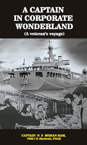 A CAPTAIN IN CORPORATE WONDERLAND