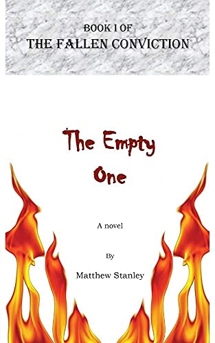 The Empty One (Fallen Conviction)