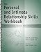 Personal and Intimate Relationship Workbook - Self-Assessments, Exercises & Educational Handouts (Mental Health & Life Skills Workbook Series)