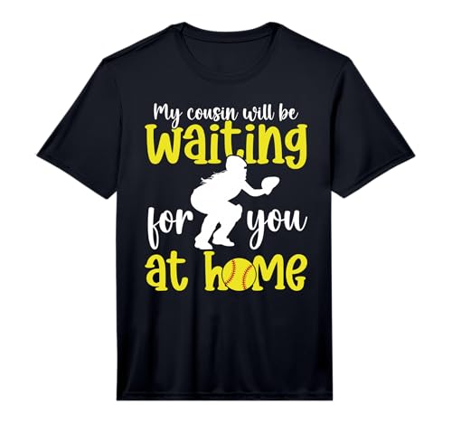 Mens Funny Softball Catcher Cousin of A Softball Catcher Performance T-Shirt