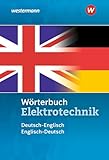  Wörterbuch Elektrotechnik: Deutsch-Englisch / Englisch-Deutsch