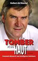 Tomber plus haut (French Edition) 2753803625 Book Cover