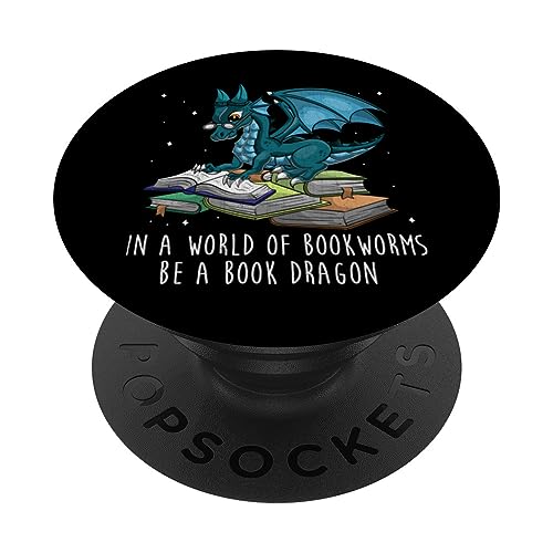 Image of ​​​​Popsockets Pop Grip: In A World Full Of Bookworms Be A Book Dragon Swappable Popgrip