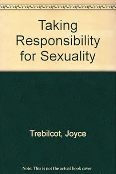 Paperback Taking Responsibility for Sexuality Book
