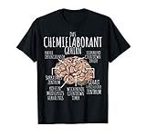Lustiges Chemielaborant Gehirn Geschenk für Chemiker T-Shirt