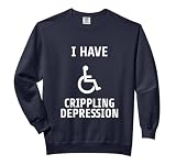 I Have Crippling Depression T-Shirt Comfort Colors Adult Sweatshirt
