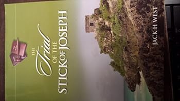 Paperback The Trial of the Stick of Joseph and: Ancient Ruins of America Book
