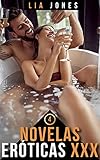  Novelas Eróticas XXX: Juegos Sexuales para Parejas e Historias Explícitas para Adultos. Colección 4
