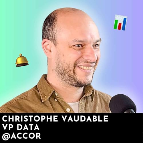 #261 - Accor : De la Business Intelligence &agrave; une Data & AI Factory