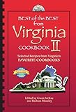 Best of the Best from Virginia II: Selected Recipes from Virginia's Favorite Cookbooks (Best of the Best from Virginia)