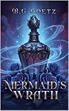 mermaid  Mermaid\'s Wrath (The Mermaid Chronicles Book 2) (English Edition)