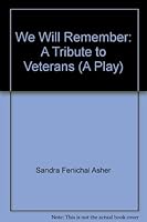 We Will Remember: A Tribute to Veterans 1583423095 Book Cover
