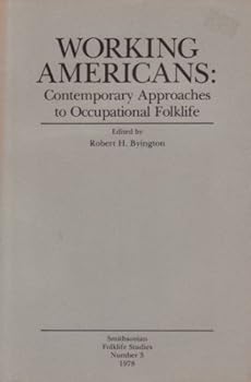 Paperback Working Americans: Contemporary Approaches Book