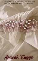 Crumbled B0C1JBC6FR Book Cover