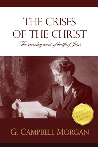 The Crises of the Christ: The Seven Key Events ... B09CRLXZWB Book Cover