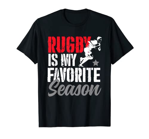 Rugby Is My Favorite Season Jugador de rugby Compañero de equipo de rugby Camiseta