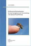 Einfluss der Brutentnahme bei der Honigbiene auf ihre Leistung und Varroa-Parasitierung (Schriftenreihe Agrarwissenschaft)