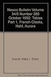 NAWCC BULLETIN Volume 34/5 Number 280 October 1992; Tobias Part 1, French Clocks, Hahl, Aurora