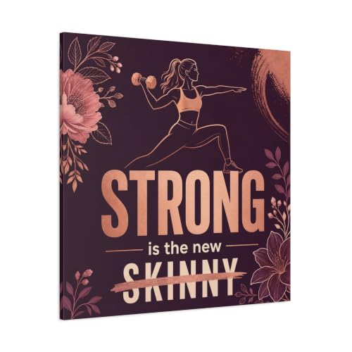 "Strong Is The New Skinny" Fitness Canvas Wall Art -