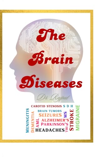 THE BRAIN DISEASES