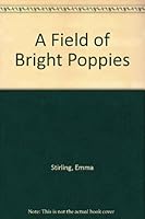 Field of Bright Poppies 1840675209 Book Cover