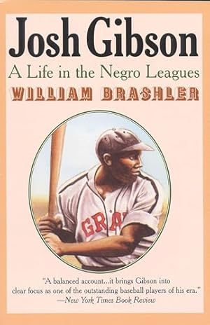 Book cover Josh Gibson: A Life in the Negro Leagues: A Life in the Negro Leagues